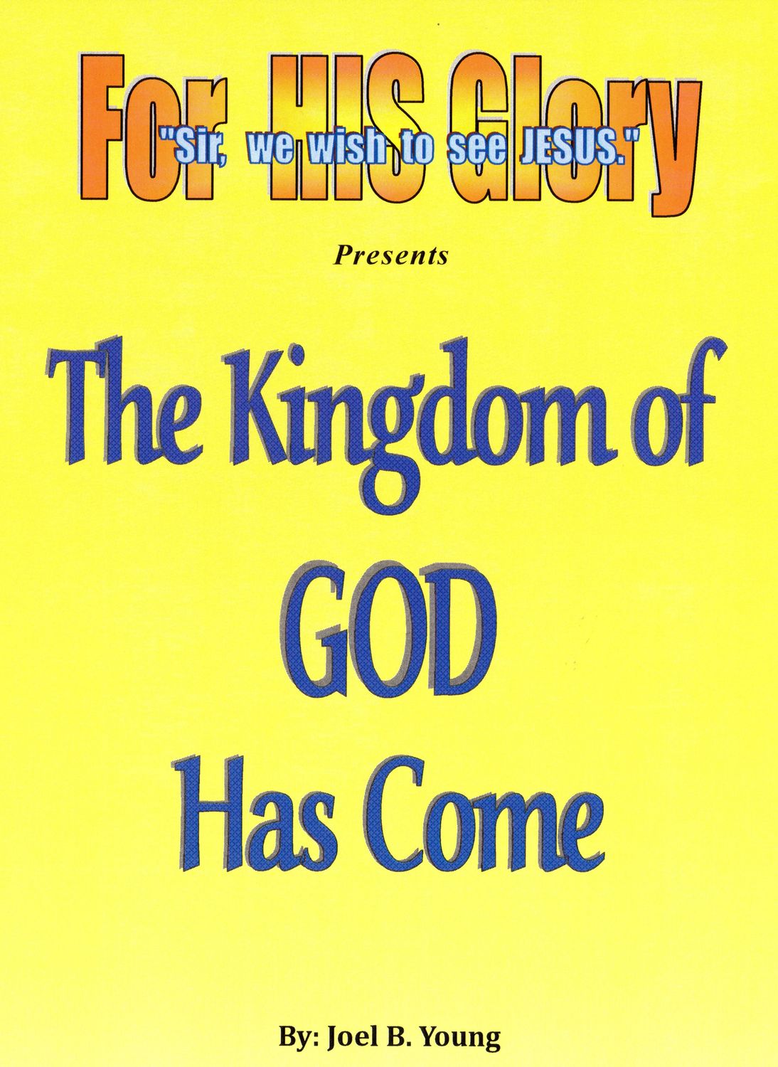 The Kingdom of GOD Has Come - Video Download