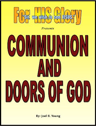 Communion, and Doors of GOD - Video download Communion, and Doors of GOD - Video download