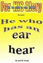He Who Has An Ear, Hear - Audio Download