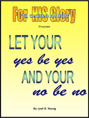 Let Your Yes Be Yes And Your No Be No - Audio Download Let Your Yes Be Yes And Your No Be No - Audio Download