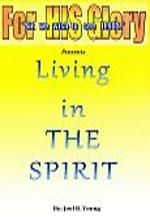 Living in THE SPIRIT - Video Download