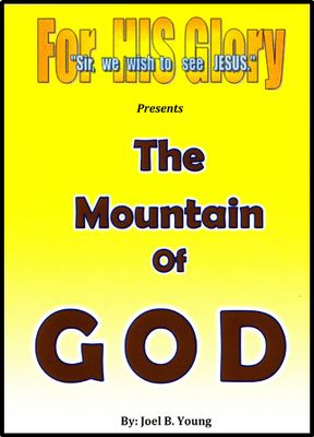 The Mountain of GOD, 3hrs7min -Audio Download The Mountain of GOD, 3hrs7min -Audio Download