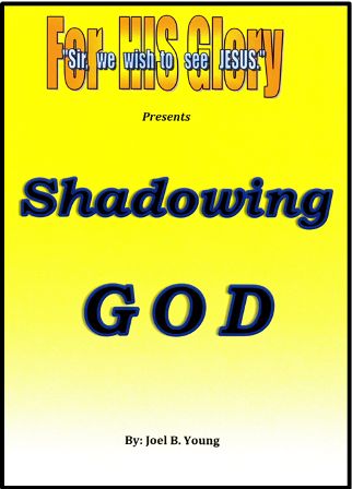 Shadowing GOD, 3hrs10min -Audio Download Shadowing GOD, 3hrs10min -Audio Download