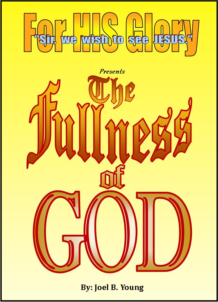 The Fullness of GOD- Video Download