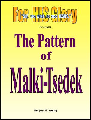 The Pattern of Malki-Tsedek – Video Download The Pattern of Malki-Tsedek – Video Download