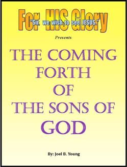 The Coming Forth of The Sons of GOD - Video Download