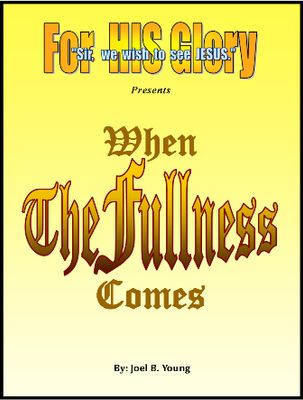 When The Fullness Comes, 3hrs13min -Video Download When The Fullness Comes, 3hrs13min -Video Download