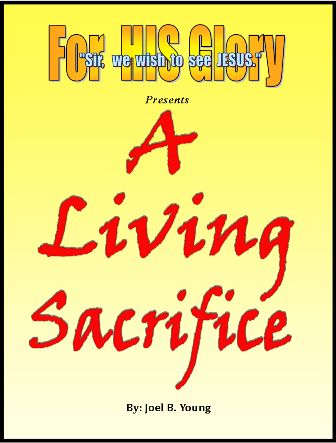 A Living Sacrifice - Video Download A Living Sacrifice - Video Download