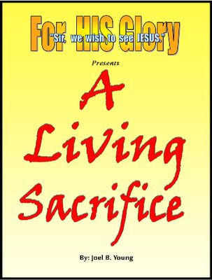 A Living Sacrifice - Video Download A Living Sacrifice - Video Download