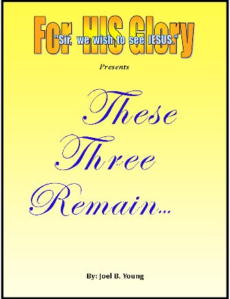 These Three Remain...Faith, Hope, Love   -Audio download