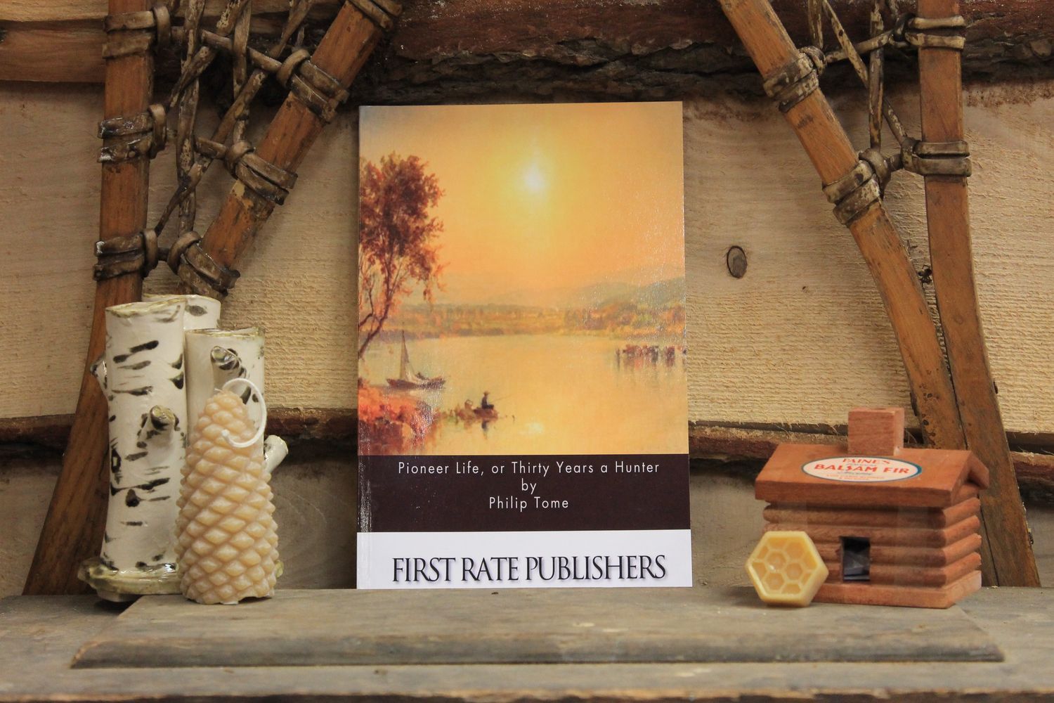 Pioneer Life, or Thirty Years a Hunter by Philip Tome