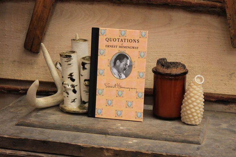 Quotations of Ernest Hemingway