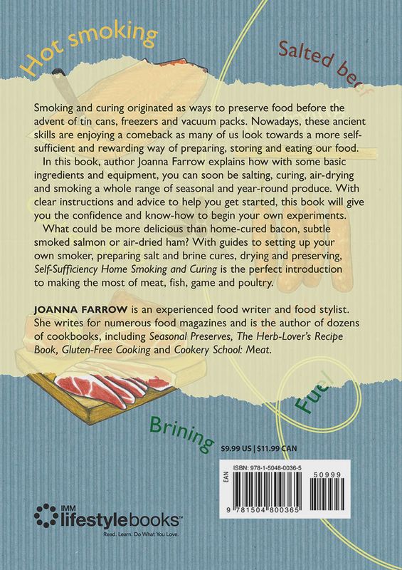 Self-Sufficiency: Home Smoking and Curing of Meat, Fish and Game by Joanna Farrow