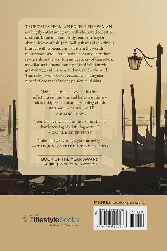 True Tales from an Expert Fisherman by John Bailey