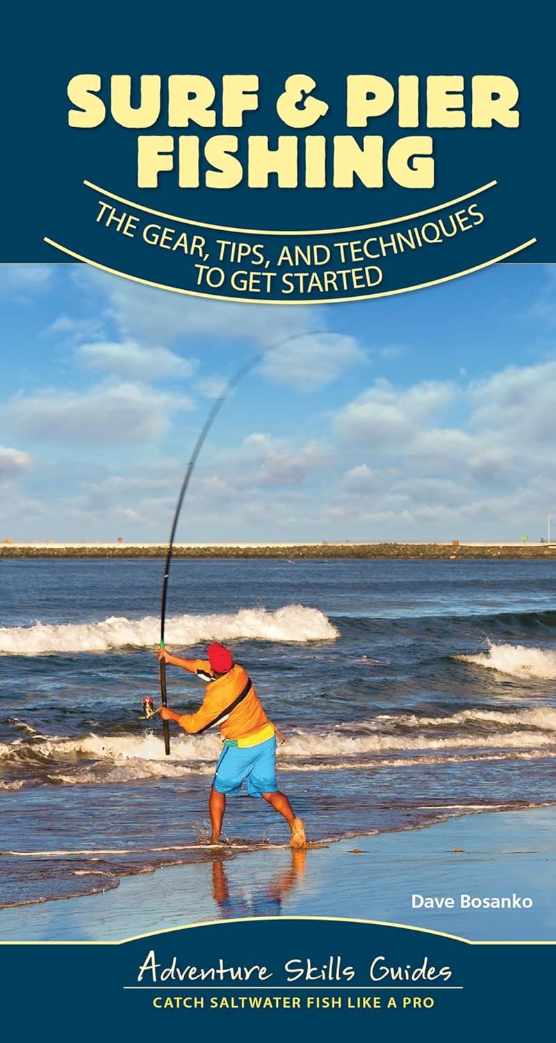 Surf &amp; Pier Fishing Quick Guide by Dave Bosanko