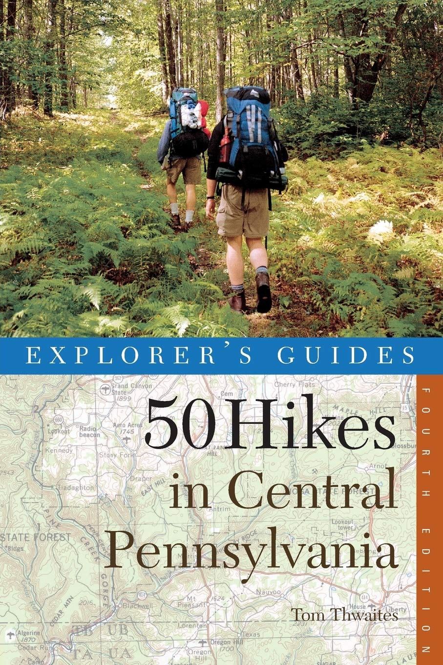 50 Hikes in Central Pennsylvania by Tom Thwaites