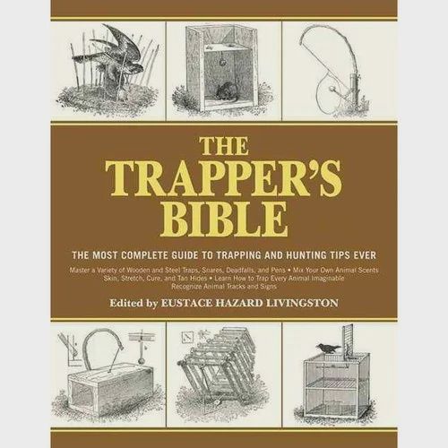The Trapper's Bible by Eustace Hazard Livingston