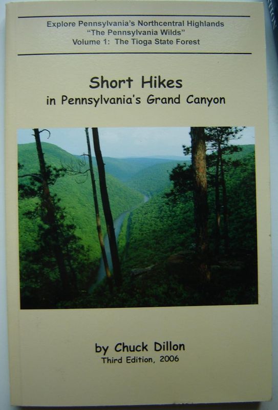 Short Hikes in Pennsylvania's Grand Canyon by Chuck Dillon