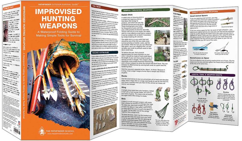 Improvised Hunting Weapons by Dave Canterbury