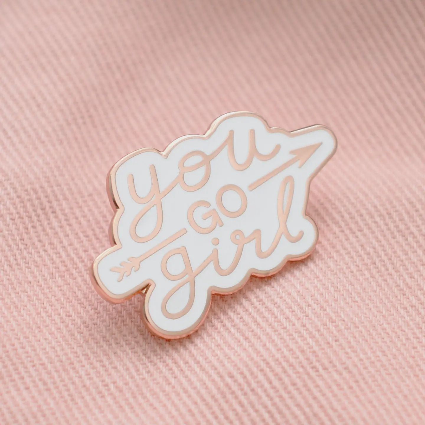 Enamel Pin - You Go Girl