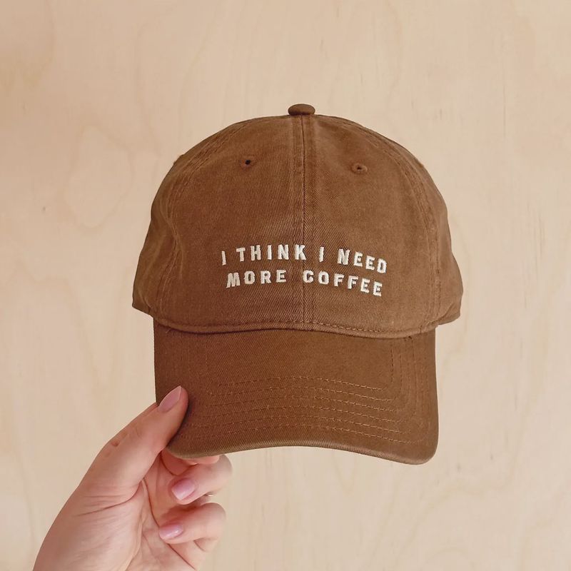 Baseball Cap - I think I Need More Coffee
