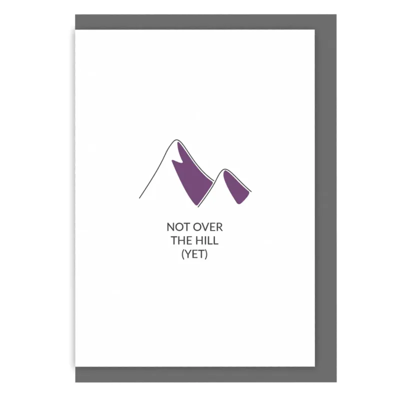 Mountain Climbing Birthday Card - Not Over the Hill