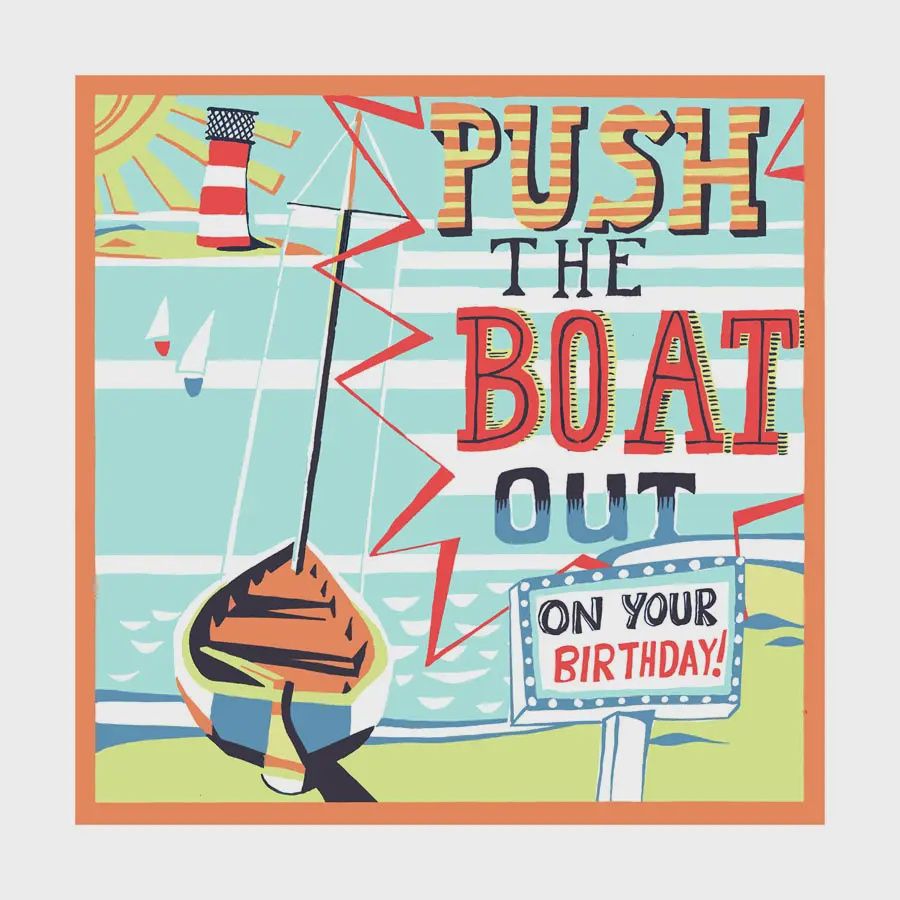 Birthday Card - Push the Boat Out