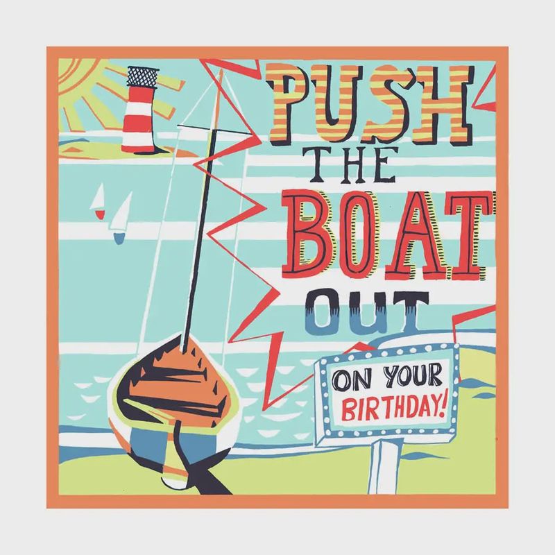 Birthday Card - Push the Boat Out