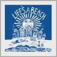 Greeting Card - Life&#39;s A Beach