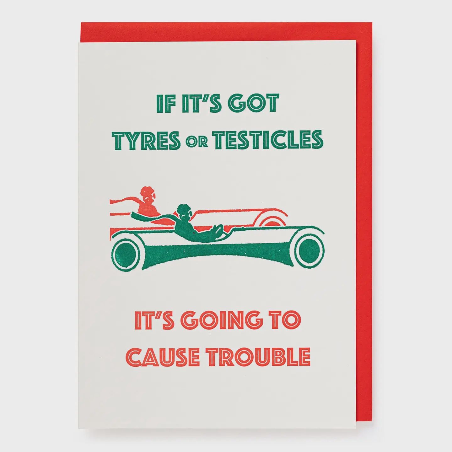 Greeting Card - Tyres or Testicles