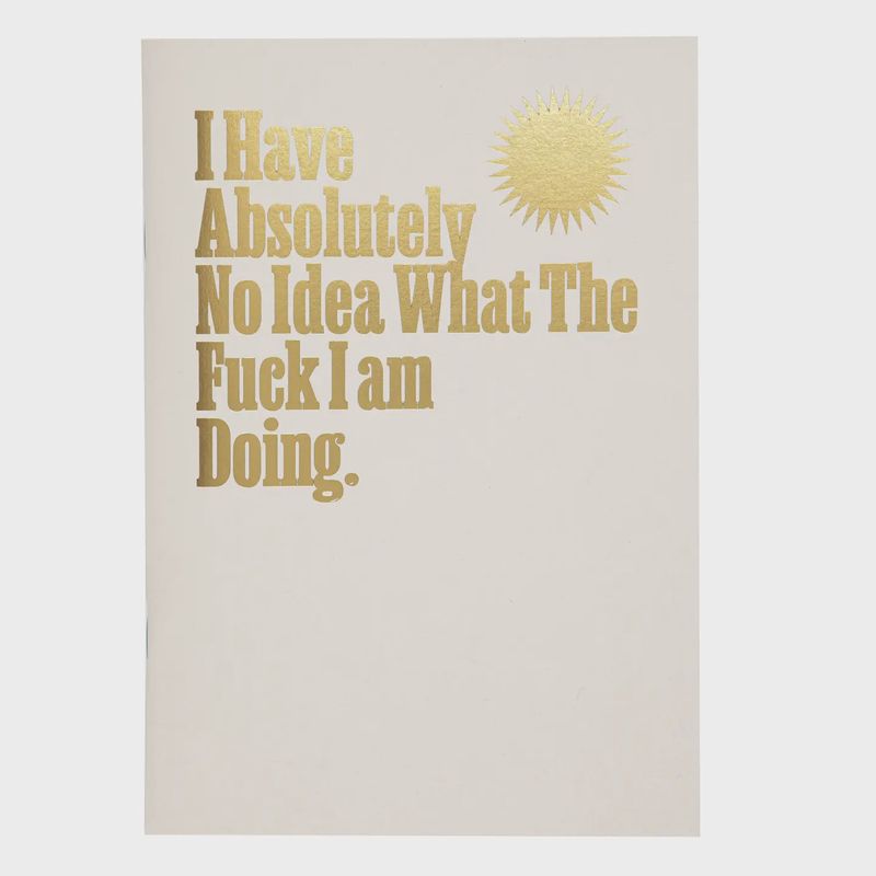 Letterpress Notebook - Absolutely No Idea