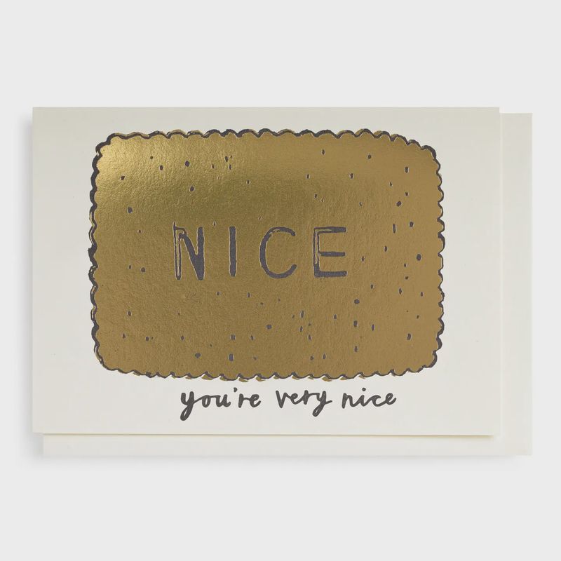 Small Greeting Card - You&#39;re Very Nice