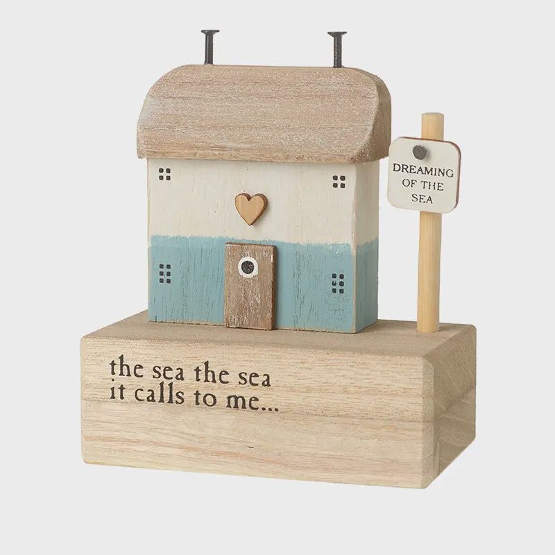 The Sea Calls Me Wooden House