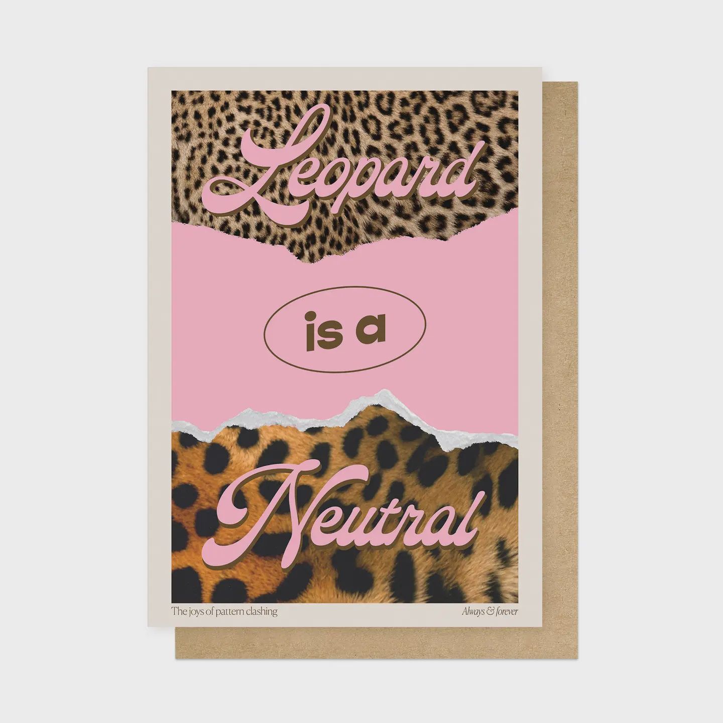 Greetings Card - Leopard Is A Neutral