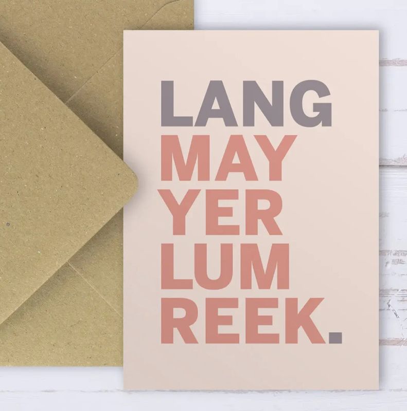 LAng May Yer Lum Reek Card - Blush