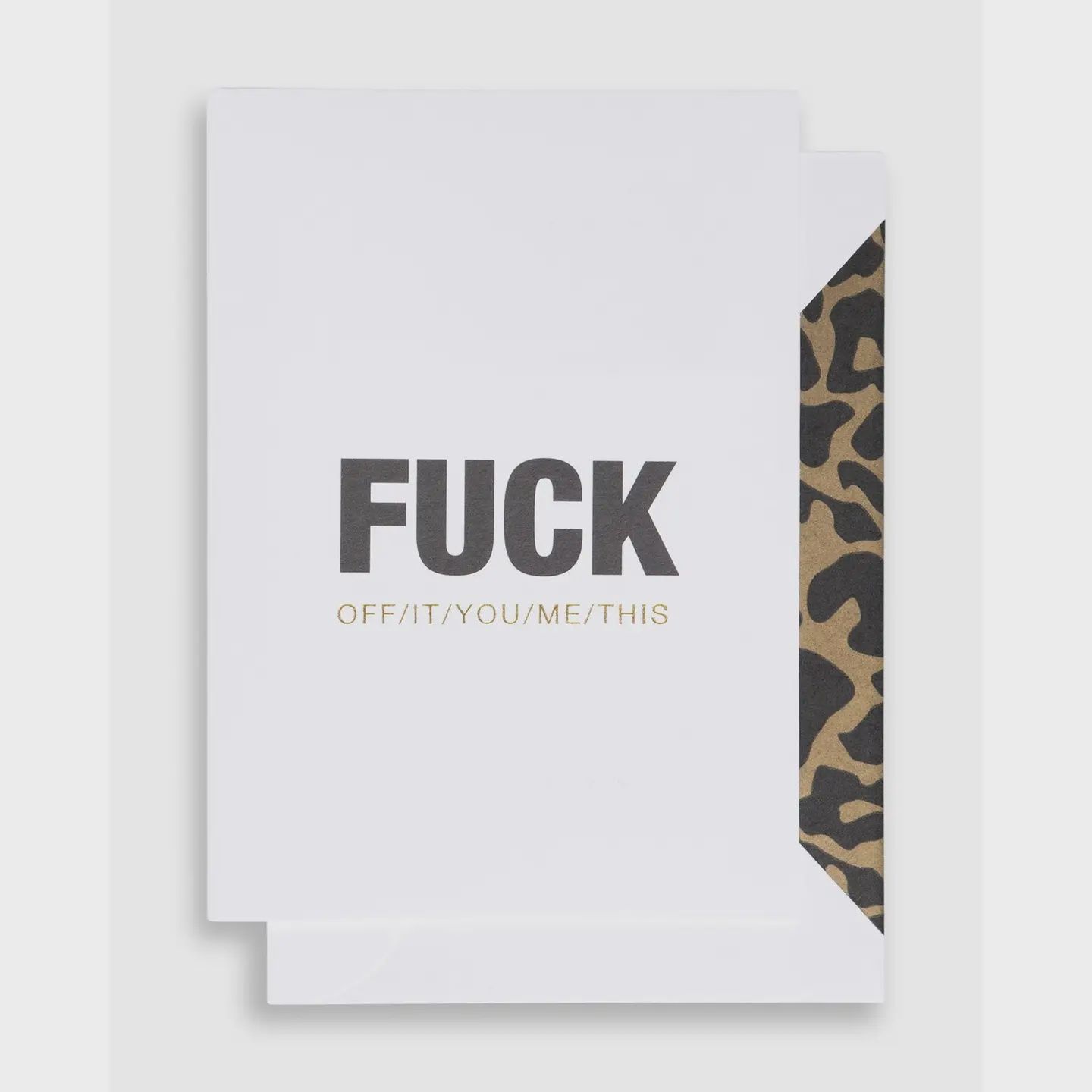 Greeting Card - F**K Off/It/You/Me/This