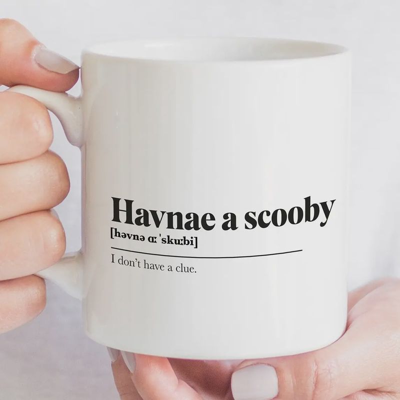 Mug - Havnae A Scooby