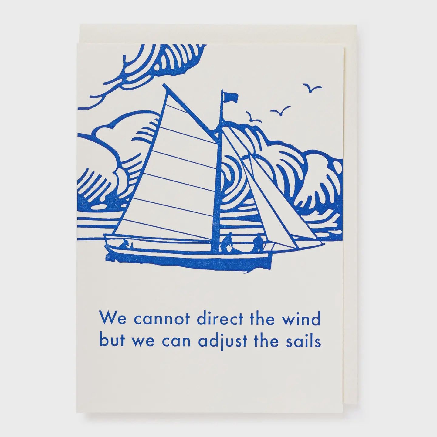 Greeting Card - We Can Adjust the Sails