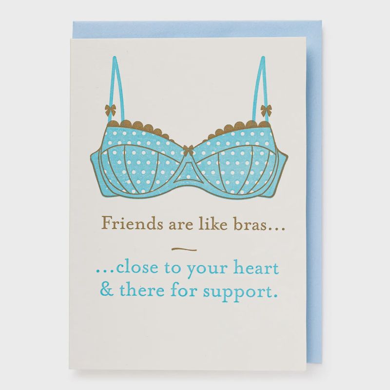 Greeting Card - Friends Are Like Bras