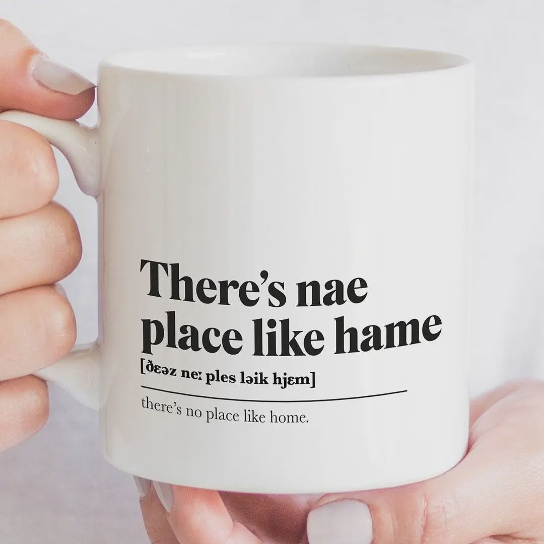 Mug - There's Nae Place Like Hame