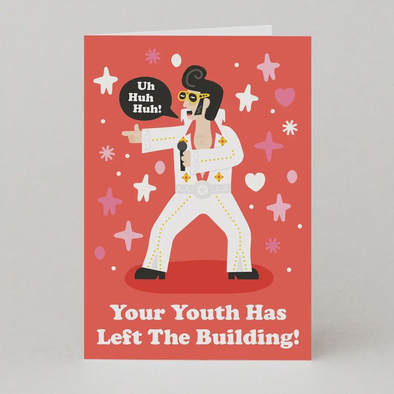 Birthday Card - Left the Building