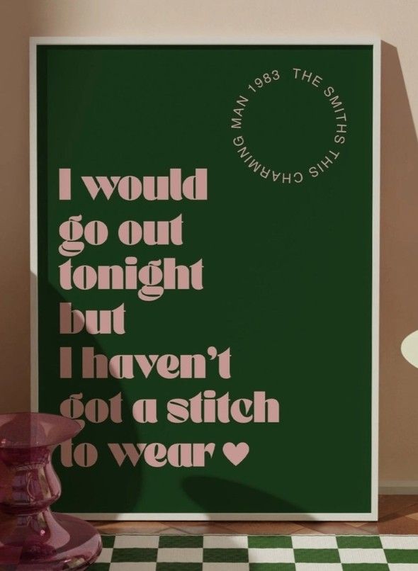 I Woud Go Out Tonight Print - A4