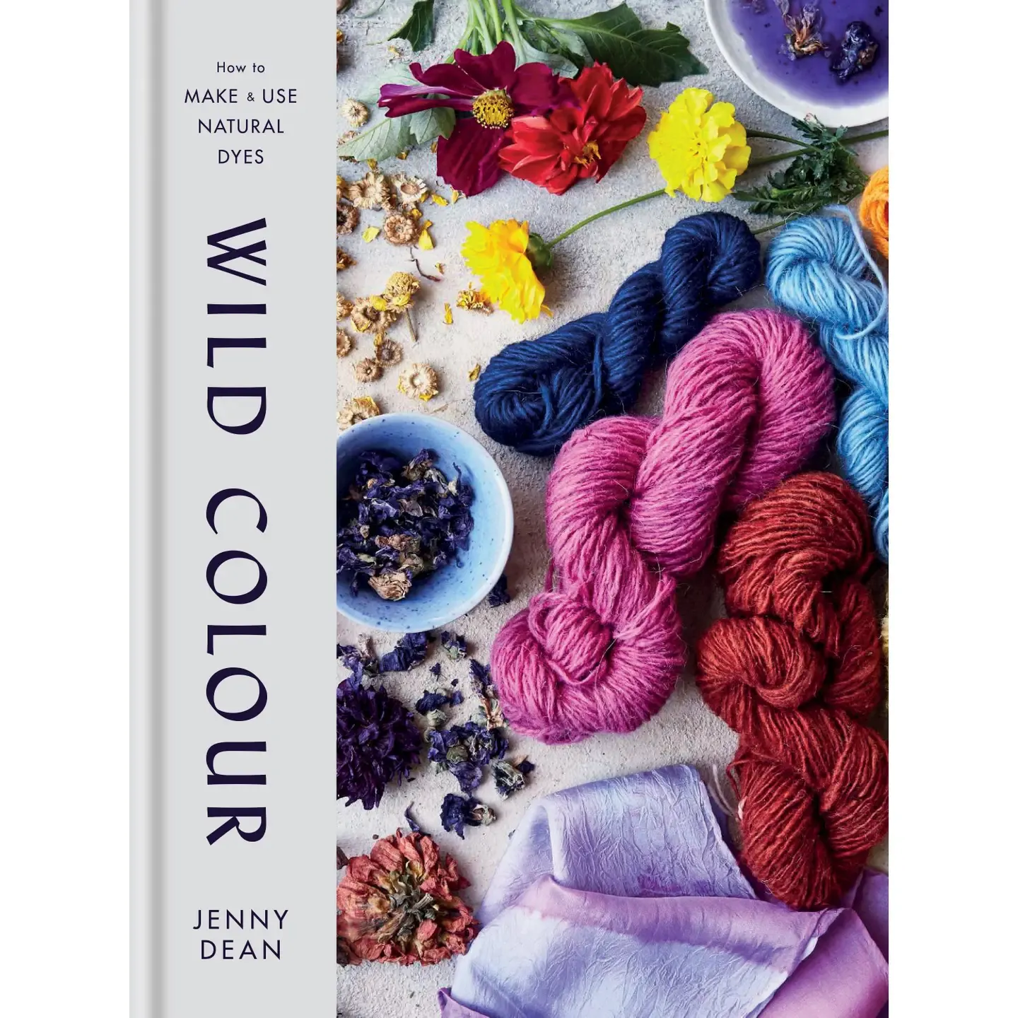 Wild Colour By Jenny Dean  - Hardback