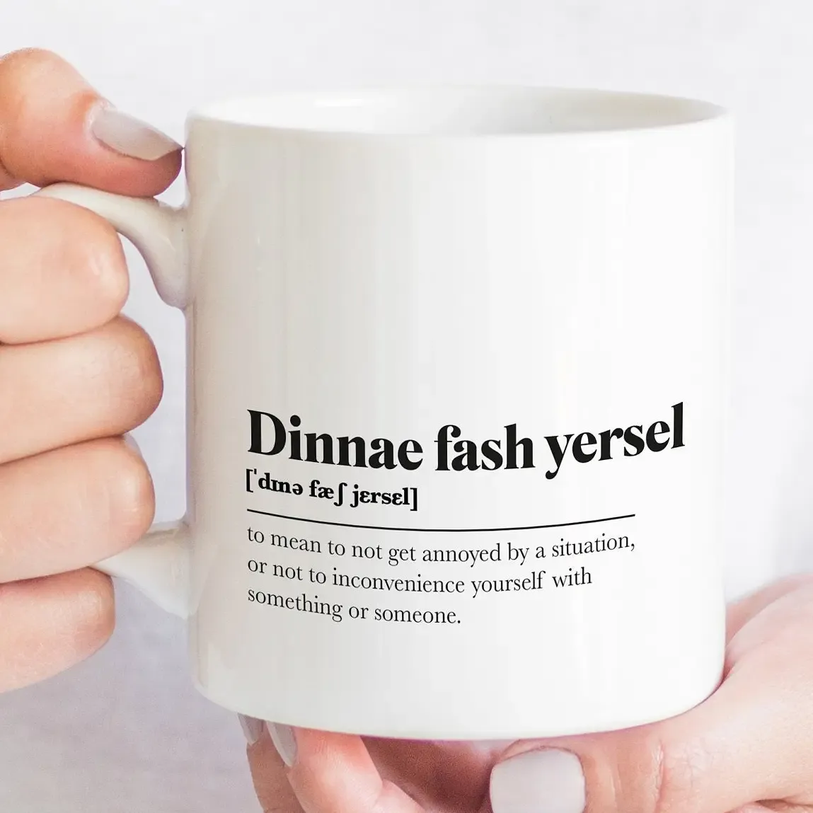 Mug - Dinnae Fash Yersel