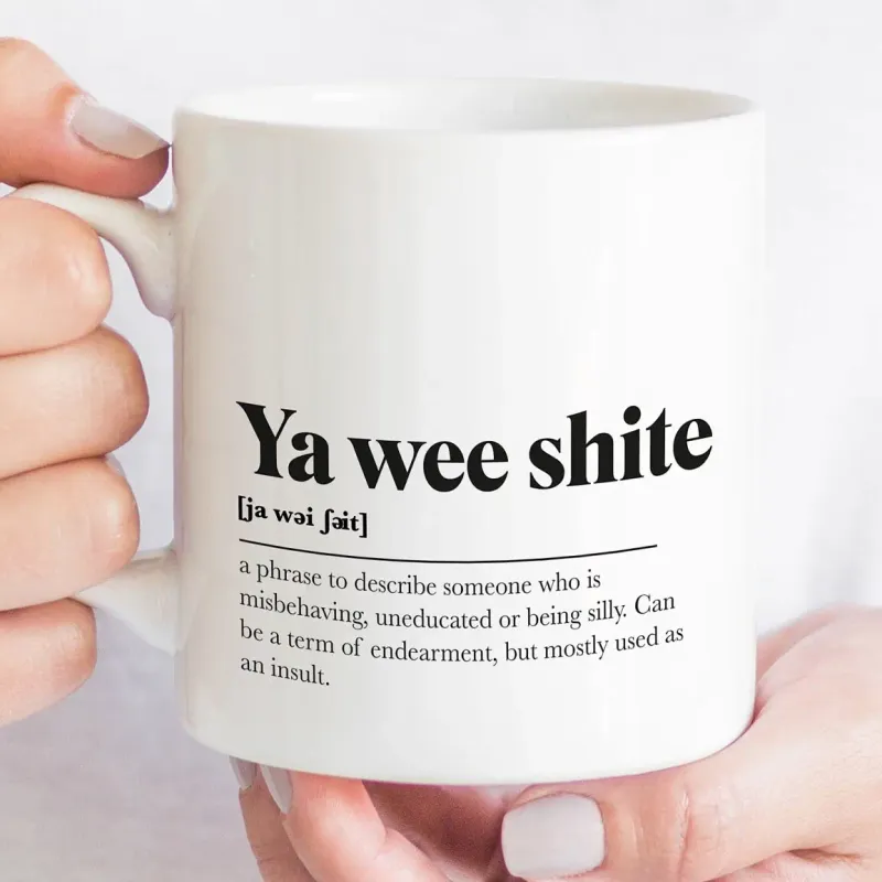 Mug - Ya Wee Shite