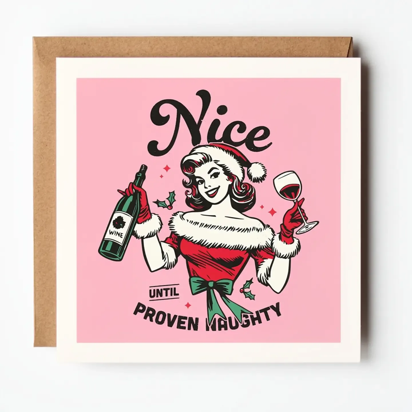 Christmas Card - Nice Until Proven Naughty
