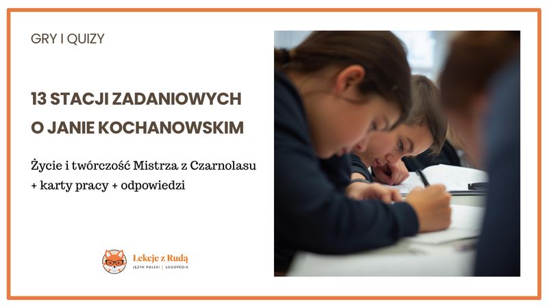 Stacje zadaniowe – Jan Kochanowski