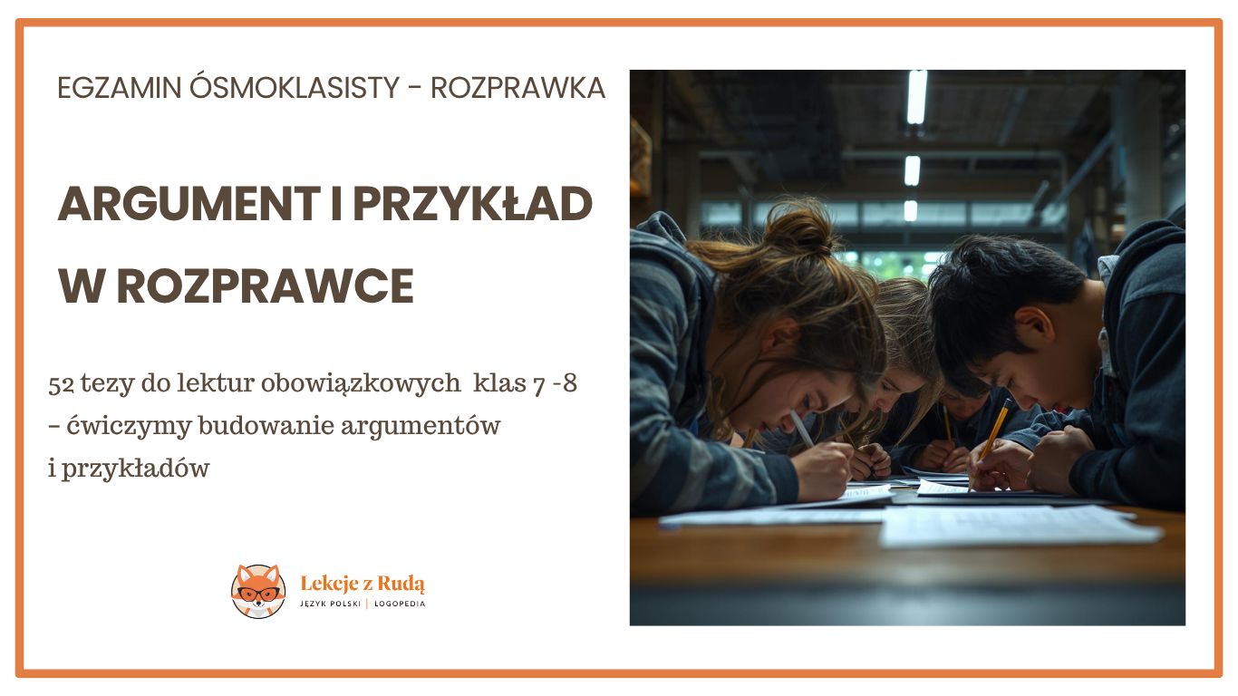 52 tezy do lektur – ćwiczymy budowanie argumentów i przykładów