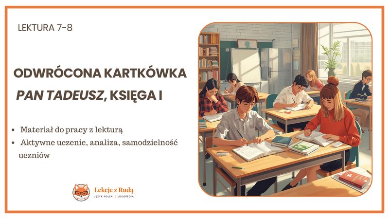 ​Odwrócona kartkówka - Adam Mickiewicz Pan Tadeusz, Księga I