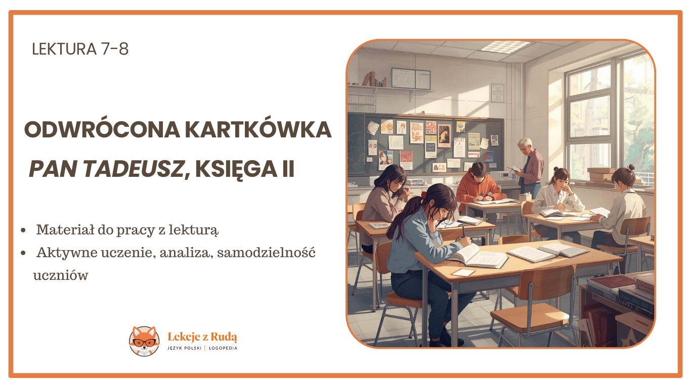 Odwrócona kartkówka - Adam Mickiewicz Pan Tadeusz, Księga II